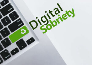 Digital Sobriety