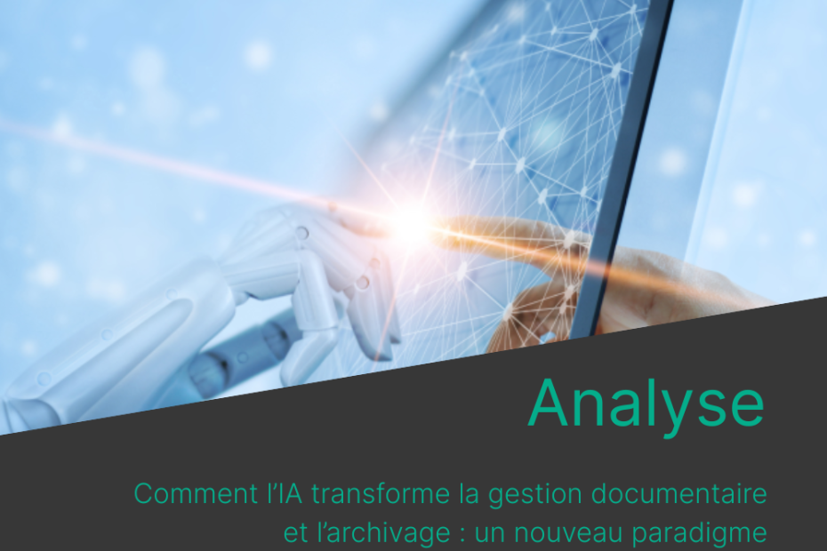 Comment l’IA transforme la gestion documentaire et l'archivage : un nouveau paradigme 12 En tete 10
